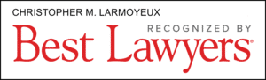 Best Lawyers Christopher Larmoyeux